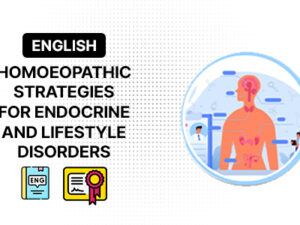 Homoeopathic Strategies for Endocrine and Lifestyle Disorders